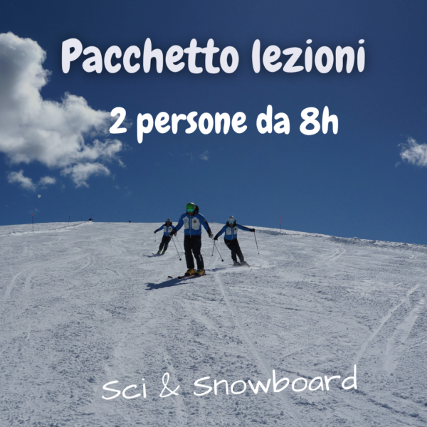Pacchetto ore collettivo 2 persone 8h